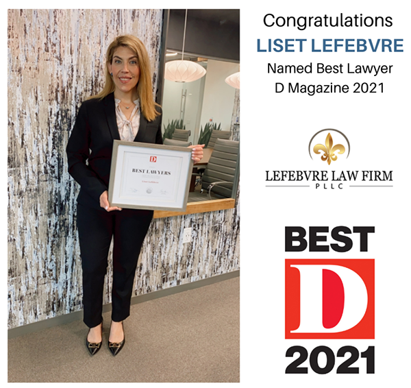 Photo of attorney Liset Lefebvre Martinez | Lefebvre Law Firm, PLLC | Congratulations Liset Lefebvre Named Best Lawyer D Magazine 2021 | Best D 2021