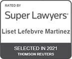 Rated By Super Lawyers Liset Lefebvre Martinez | Selected In 2021 | Thomson Reuters