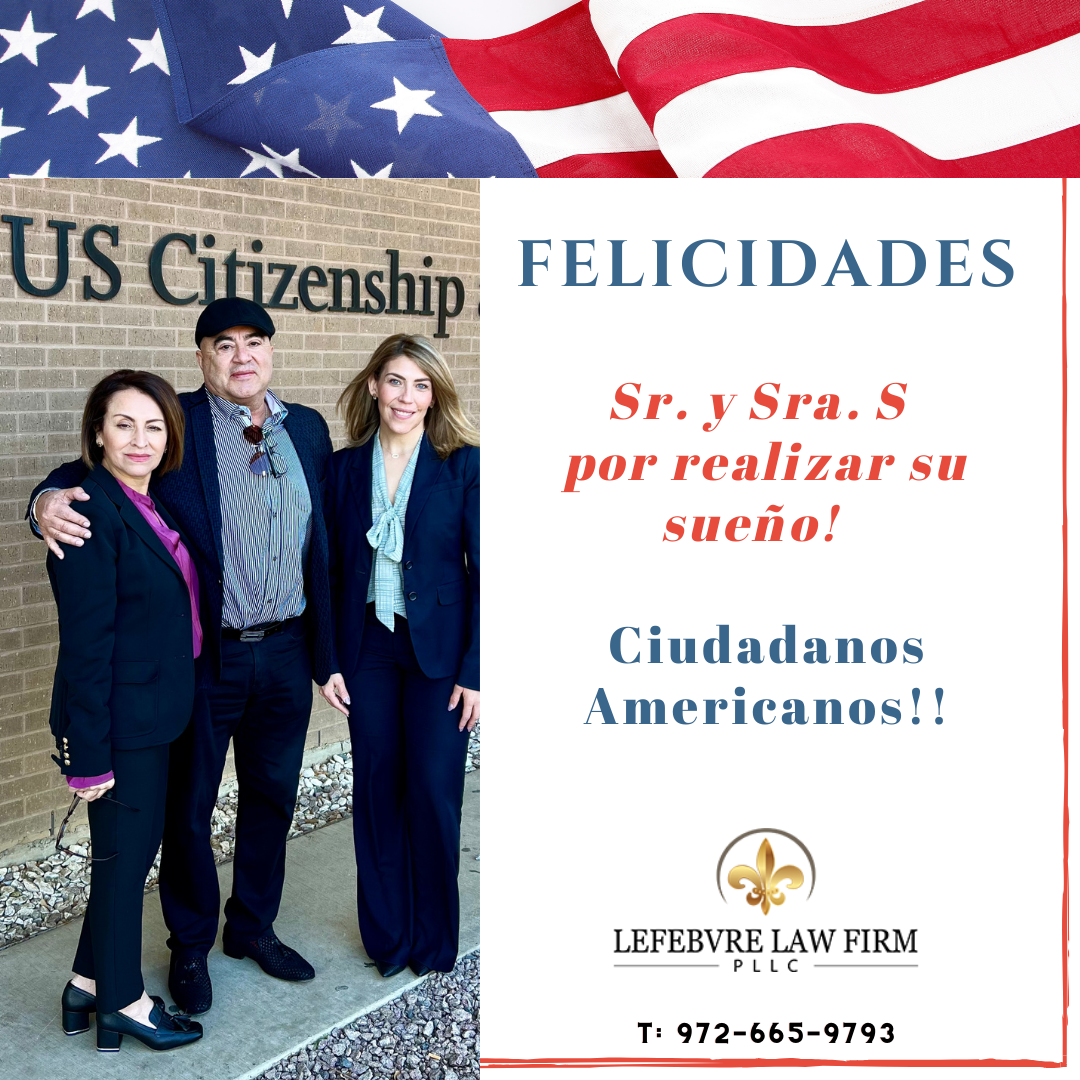 Attorney Liset Lefebvre Martinez with clients and the text Felicidades Sr y Sra S por realizar su seuño, Ciudadanos Americanos