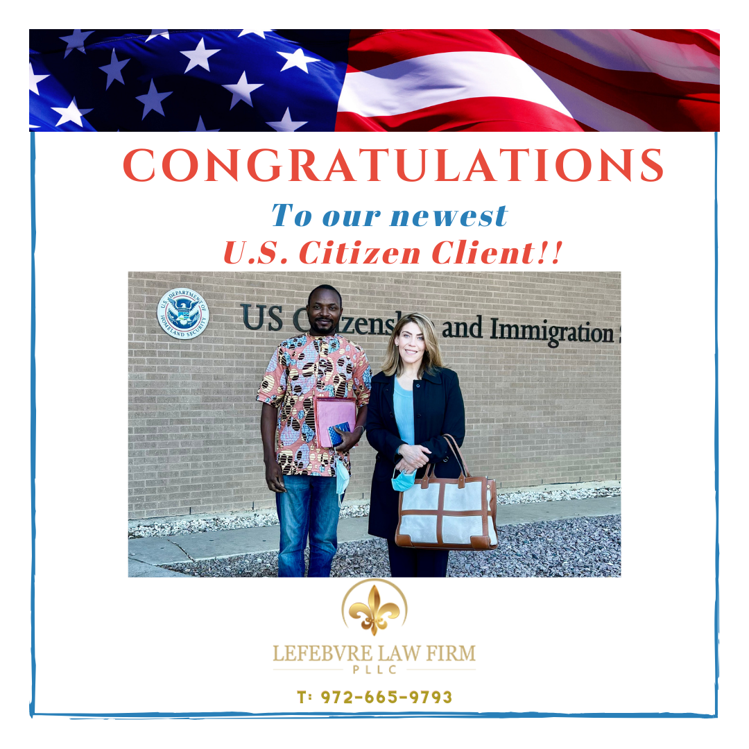 Attorney Liset Lefebvre Martinez with client and the text Congratulations to our newest US Citizen Client