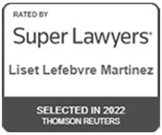 Rated by Super Lawyers | Liset lefebvre martinez | selected in 2022 | thomsonreuters